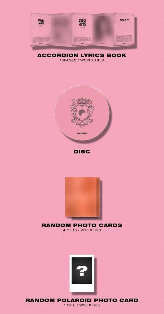 BLACKPINK Kill This Love [Pink Version] the 2nd Mini Album CD+Photobook+Poster+Photo Zine+4 Photocards+Polaroid Photocard+Sticker Set+Lyrics Book+(Extra BLACKPINK 5 Photocards+Pocket Mirror)